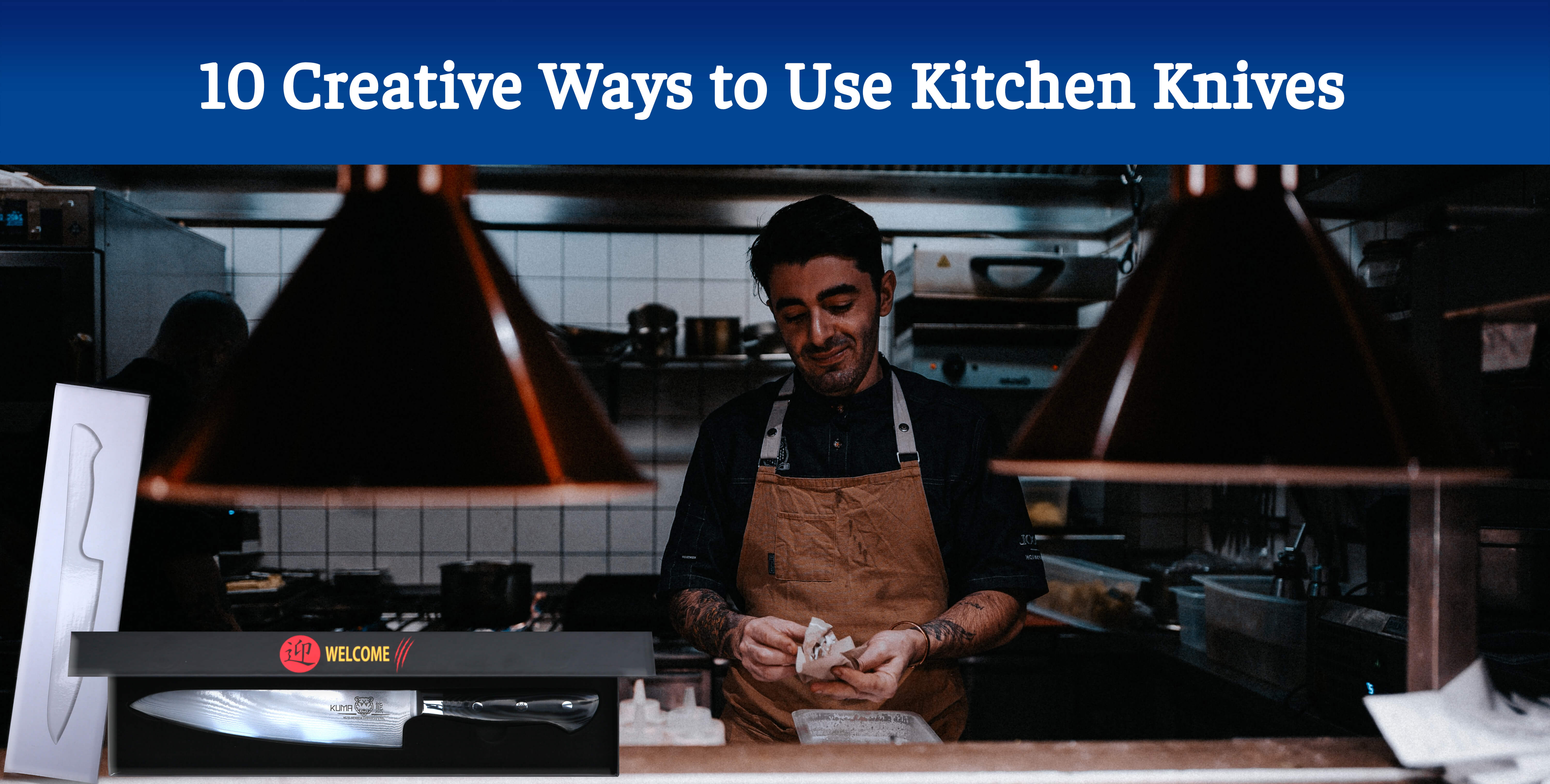 Using Kitchen Knife 10 Creative Ways to Use Kitchen Knives. – KUMA Knives